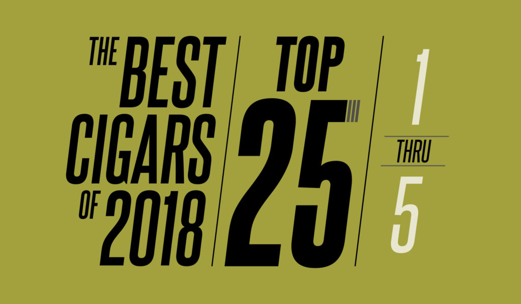 The Best Cigars of 2018 | Top 25 | 1 Thru 5 | Cigarsnob Magazine